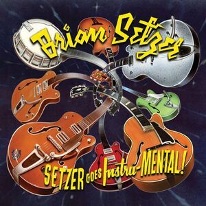 Brian Setzer - Setzer Goes Instru-mental  LP LP